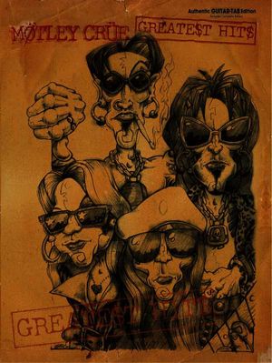 M&ouml;tley Cr&uuml;e -- Greatest Hits: Authentic Guitar Tab image number 0