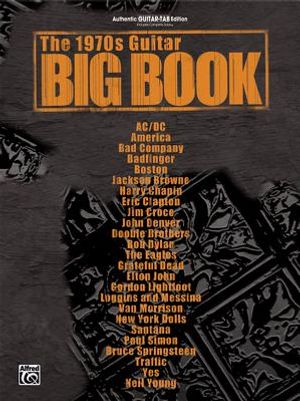 The 1970s Guitar Big Book: Authentic Guitar Tab image number 0