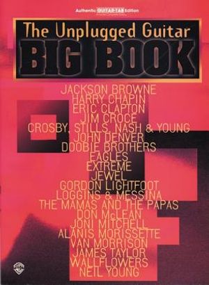The Unplugged Guitar Big Book: Authentic Guitar Tab image number 0