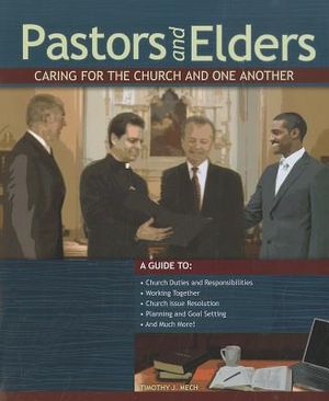 Pastors and Elders: Caring for the Church and One Another image number 0