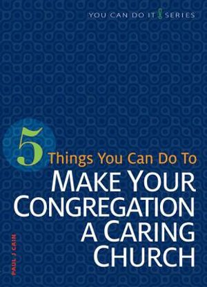 5 Things You Can Do to Make Our Congregation a Caring Church image number 0