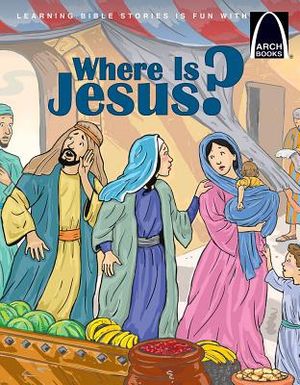 Where Is Jesus? - Arch Books image number 0