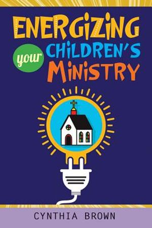 Energizing Your Childrens Ministry image number 0