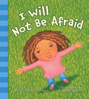 I Will Not Be Afraid image number 0