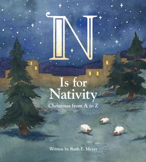 N Is for Nativity: Christmas from A to Z image number 0