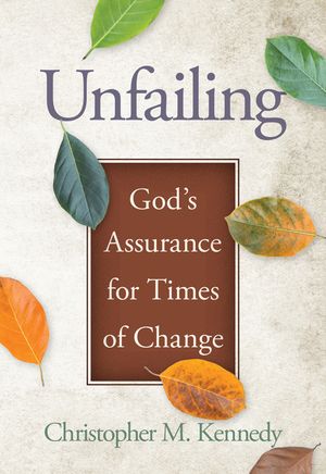 Unfailing: God's Assurance for Times of Change image number 0