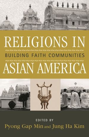 Religions in Asian America: Building Faith Communities image number 0