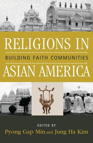 Religions in Asian America: Building Faith Communities image number 0