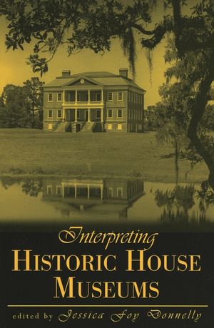 Interpreting Historic House Museums image number 0