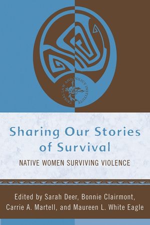 Sharing Our Stories of Survival: Native Women Surviving Violence image number 0
