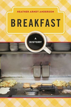 Breakfast: A History image number 0