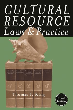 Cultural Resource Laws and Practice, Fourth Edition image number 0