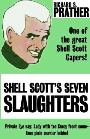 Shell Scott's Seven Slaughters image number 0