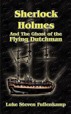 Sherlock Holmes and the Ghost of the Flying Dutchman image number 0