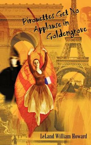Pirouettes Get No Applause in Goldengrove image number 0