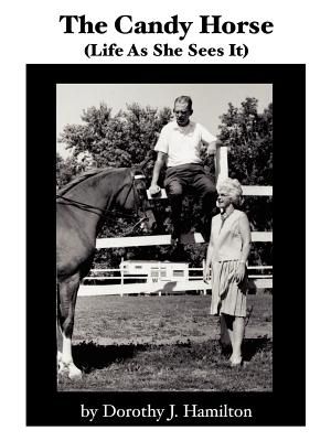 The Candy Horse: (Life as She Sees It) image number 0