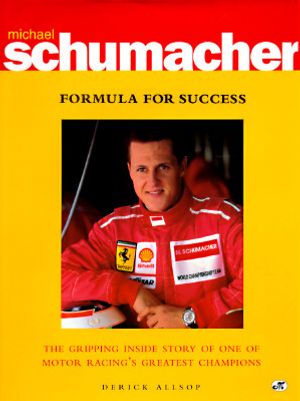 Michael Schumacher: Formula for Success image number 0