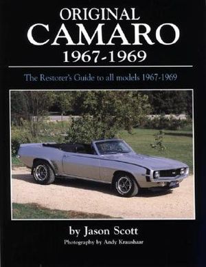 Original Camaro 1967-1969: The Restorer's Guide 1967-1969 image number 0