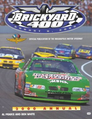 Brickyard 400: Official Publication of the Indianapolis Motor Speedway, August 5, 2000 image number 0