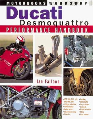 Ducati Desmoquattro Performance Handbook image number 0