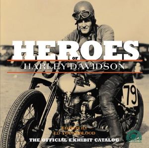 The Heroes of Harley-Davidson image number 0