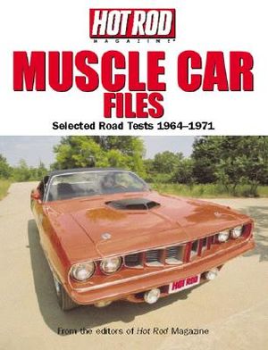 Muscle Car Files: Selected Road Tests 1964-1971 image number 0
