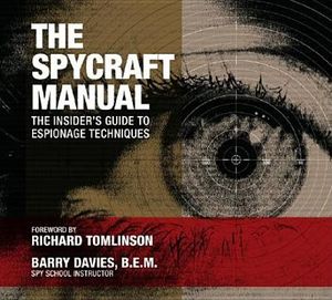 The Spycraft Manual: The Insider's Guide to Espionage Techniques image number 0