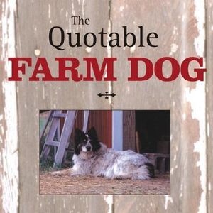 The Quotable Farm Dog image number 0