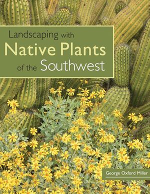 Landscaping with Native Plants of the Southwest image number 0