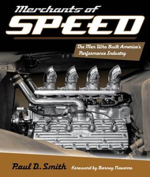 Merchants of Speed: The Men Who Built America's Performance Industry image number 0