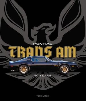 Pontiac Trans Am: 50 Years image number 0