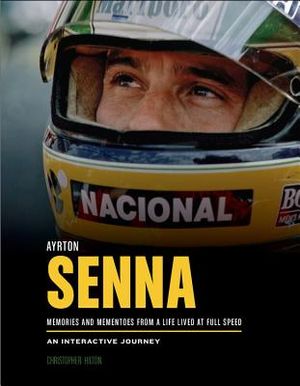 Ayrton Senna: Memories and Mementoes from a Life Lived at Full Speed an Interactive Journey image number 0