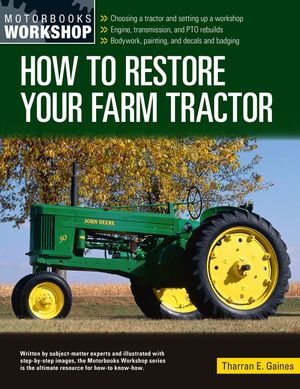How to Restore Your Farm Tractor image number 0
