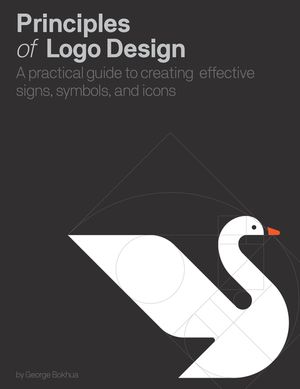 Principles of LOGO Design: A Practical Guide to Creating Effective Signs, Symbols, and Icons image number 0
