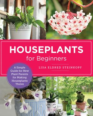 Houseplants for Beginners: A Simple Guide for New Plant Parents for Making Houseplants Thrive image number 0