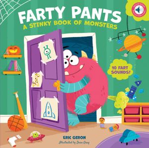 Farty Pants: A Stinky Book of Monsters image number 0
