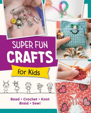 Super Fun Crafts for Kids image number 0