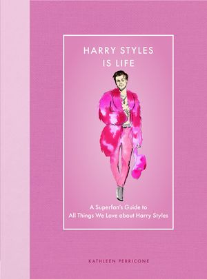 Harry Styles Is Life: A Superfan's Guide to All Things We Love about Harry Styles image number 0