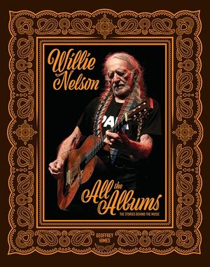 Willie Nelson: All the Albums image number 0
