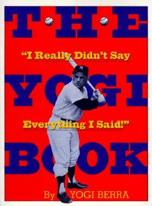 The Yogi Book: "I Really Didn't Say Everything I Said!" image number 0