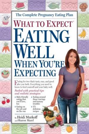 What to Expect: Eating Well When You're Expecting image number 0