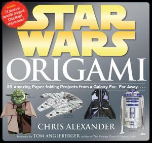 Star Wars Origami: 36 Amazing Paper-Folding Projects from a Galaxy Far, Far Away... image number 0