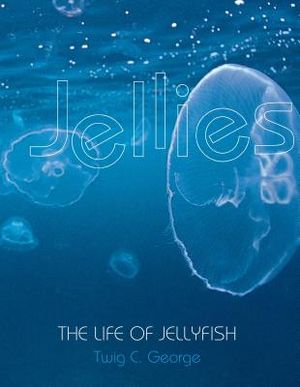 Jellies: The Life of Jellyfish image number 0