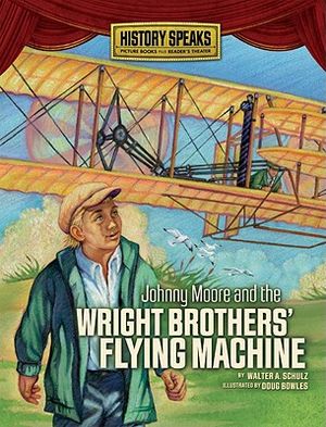 Johnny Moore and the Wright Brothers' Flying Machine image number 0