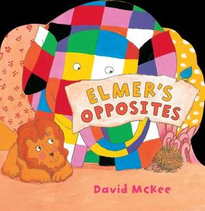 Elmer's Opposites image number 0