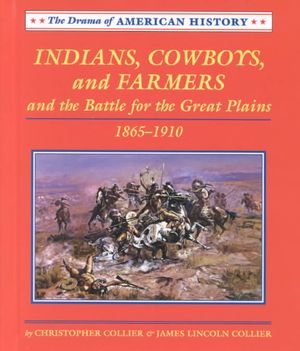 Indians, Cowboys and Farmers: 1865-1910 image number 0