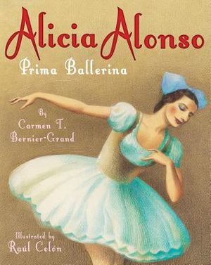 Alicia Alonso: Prima Ballerina image number 0