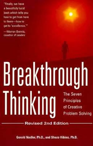 Breakthrough Thinking, Revised 2nd Edition: The Seven Principles of Creative Problem Solving image number 0