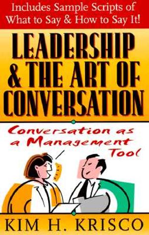 Leadership and the Art of Conversation: Conversation as a Management Tool image number 0