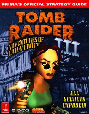 Tomb Raider III: Adventures of Lara Croft: Prima's Official Strategy Guide image number 0